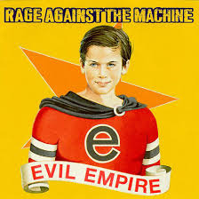 Evil Empire / Rage Against The Machine (1996)