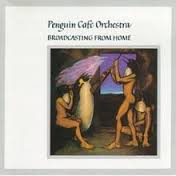 Broadcasting From Home / Penguin Cafe Orchestra (1984)
