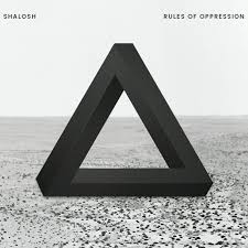 Rules Of Oppression / Shalosh (2017)