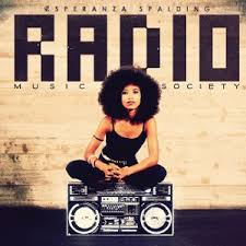 Radio Music Society / Esperanza Spalding (2012)