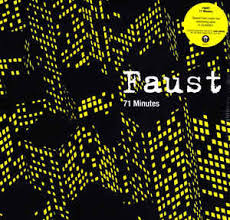 Faust / 71 Minutes