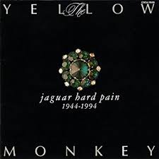 THE YELLOW MONKEY / jaguar hard pain