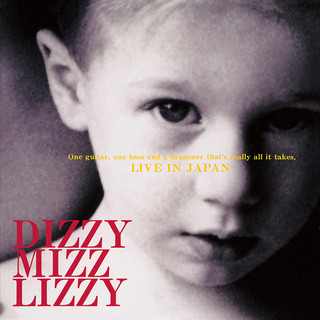 Live In Japan / Dizzy Mizz Lizzy (1995)