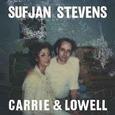 Carrie & Lowell / Sufjan Stevens (2015)