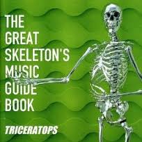 TRICERATOPS / The Great Skeleton's Music Guide Book