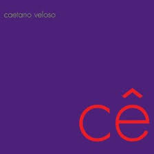 Caetano Veloso / Cê