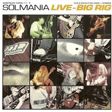 Live-Big Rig / Solmania (1999)