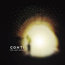 Conti / THE LAST MARCH