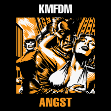 KMFDM / Angst