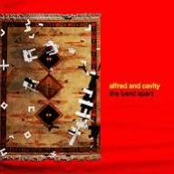 alfred and cavity / the band apart (2006)