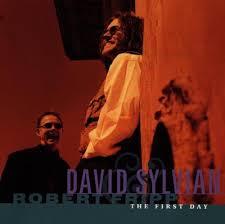 The First Day / David Sylvian & Robert Fripp (1993)