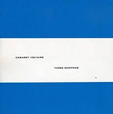 Three Mantras / Cabaret Voltaire (1980)
