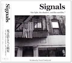 Signals / 光と影と人工衛星 "the light, the shadow, and the satellite."