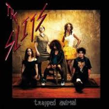 The Slits / Trapped Animal