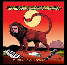 A Time And A Place / Emerson, Lake & Palmer (2010)