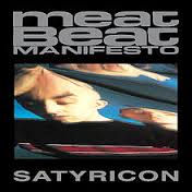 Satyricon / Meat Beat Manifesto (1992)