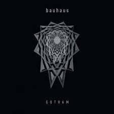 Gotham / Bauhaus (1999)