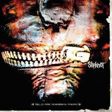 Vol. 3: The Subliminal Verses / Slipknot (2004)