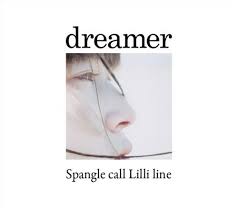 Spangle call Lilli line / dreamer