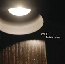 Nocturnal Koreans / Wire (2016)