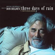Three Days Of Rain / Bob Belden (2006)