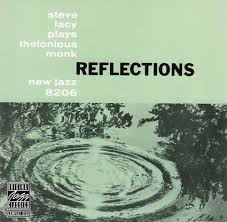Steve Lacy / Reflections