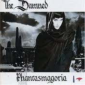 The Damned / Phantasmagoria