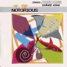 Chiba Notorious - Tribute To Nukey Pikes (Nukey Disc) / Various (2001)