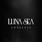 LOVELESS / LUNA SEA (2023)