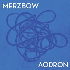 Aodron / Merzbow (2017)