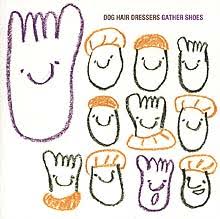 GATHER SHOES / DOG HAIR DRESSERS (1999)