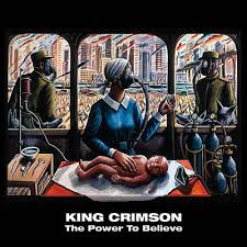 The Power To Believe / King Crimson (2003)