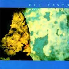 White-Out Conditions / Bel Canto (1987)
