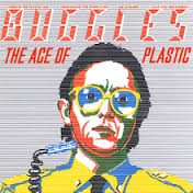 The Age Of Plastic / The Buggles (1979)