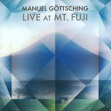 Live At Mt. Fuji / Manuel Göttsching (2006)
