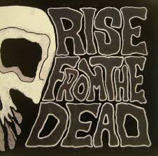 Rise From The Dead / Rock Fan Dead