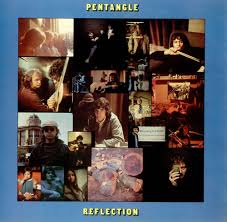 Reflection / Pentangle (1971)