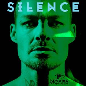 Silence / The Dreams (2018)