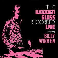 The Wooden Glass / Live