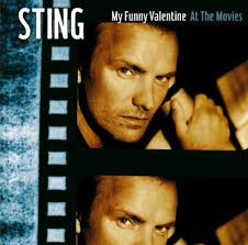 My Funny Valentine: Sting At The Movies / Sting (2005)