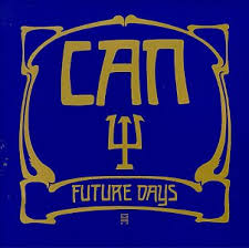 Future Days / CAN (1973)