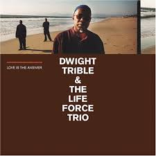 Love Is The Answer / Dwight Trible (?)