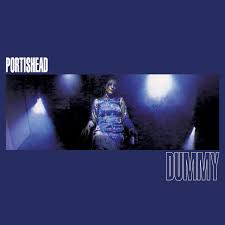 Portishead / Dummy
