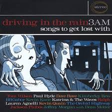 Various / Driving In The Rain:3AM - Songs To Get Lost With