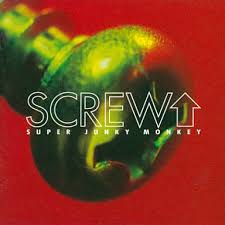 Screw Up / SUPER JUNKY MONKEY (1994)