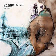 OK Computer OKNOTOK 1997 2017 / Radiohead (2017)