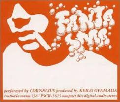Cornelius / FANTASMA