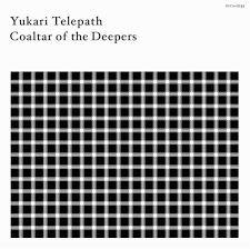 COALTAR OF THE DEEPERS / Yukari Telepath