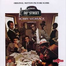 Across 110th Street / Bobby Womack (1972)
