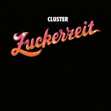 Zuckerzeit / Cluster (1974)